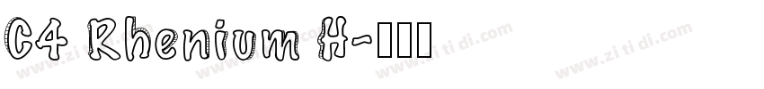 C4 Rhenium H字体转换